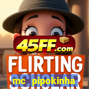 mc pipokinha privacy vazados